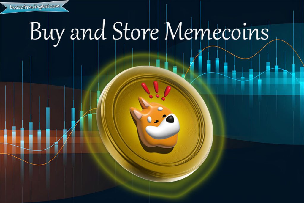 How to Buy and Store Memecoins