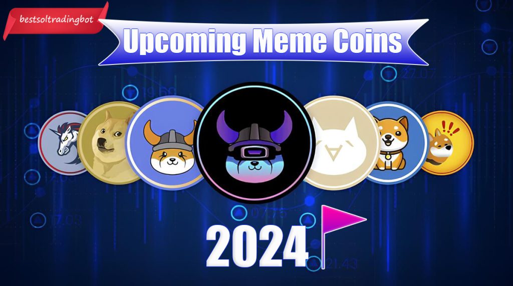 Upcoming Meme Coins 2024: Top Picks and Trends to Watch