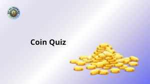 Coin Quiz